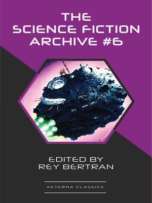 cover image of The Science Fiction Archive #6